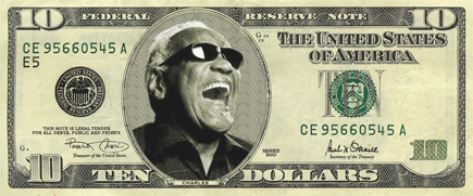 Ray Charles on the $10 (ten dollar) bill
